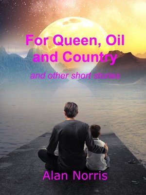cover image of For Queen, Oil and Country